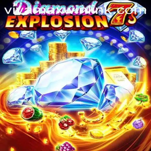 DiamondExplosion7s: Unleashing the Thrill of Vivamaxwin